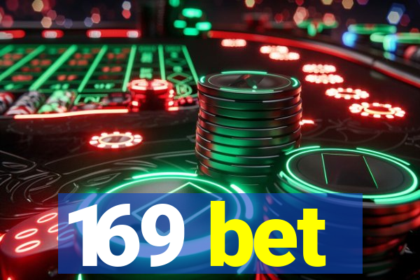 169 bet